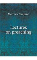 Lectures on Preaching