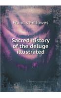 Sacred history of the deluge illustrated