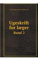 Ugeskrift for læger Band 2