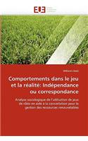 Comportements Dans Le Jeu Et La R?alit?