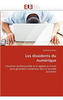 Les Dissidents Du Num?rique