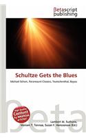 Schultze Gets the Blues