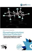 Phosphoglucomutase (Glucose-Cofactor)