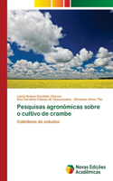 Pesquisas agronômicas sobre o cultivo de crambe