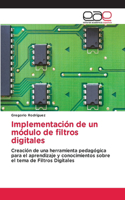 Implementación de un módulo de filtros digitales