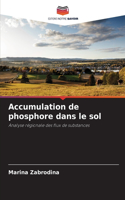 Accumulation de phosphore dans le sol