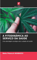 A Fitodinâmica Ao Serviço Da Saúde