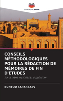 Conseils Méthodologiques Pour La Rédaction de Mémoires de Fin d'Études