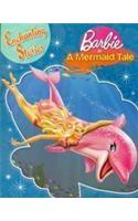 Enchanting Stories Barbie A Mermid Tale
