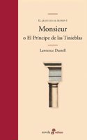 Monsieur o el príncipe de las tinieblas (I)
