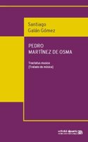 Pedro Martinez de Osma. Tractatus musice: Tratado de musica