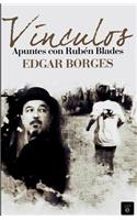 Vínculos. Apuntes con Rubén Blades