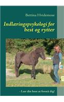 Indlæringspsykologi for hest og rytter