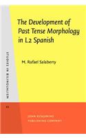 Development of Past Tense Morphology in L2 Spanish