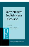 Early Modern English News Discourse