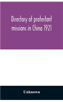 Directory of protestant missions in China 1921