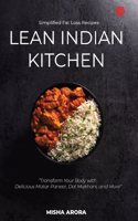 Lean Indian Kitchen | Simplified Fat Loss Recipes | Misha Arora