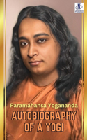 Autobiography of a Yogi by Paramahansa Yogananda