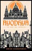 Ayodhya : The Gods are Liberated