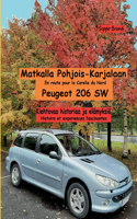 Matkalla Pohjois-Karjalaan