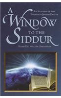 A Window to the Siddur: An Analysis of the Themes in Jewish Prayer