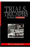 Trials and Triumphs