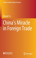 China’s Miracle in Foreign Trade