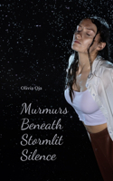Murmurs Beneath Stormlit Silence