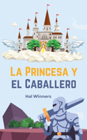 Princesa y el Caballero