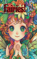 Fairies!: Coloring book and Bedtime Story Imaginarum