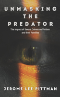Unmasking The Predator
