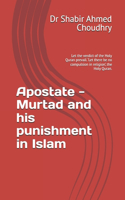 Apostate - Murtad and his punishment in Islam