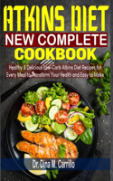 Atkins Diet New Complete Cookbook