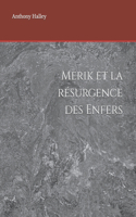 Merik et la résurgence des Enfers