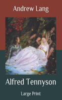 Alfred Tennyson: Large Print