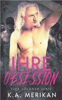Ihre Obsession