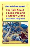 tale about a lime-tree and a greedy crone