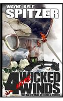 4 More Wicked Winds: Four All New Tales of Terror and Wonder(2 Wicked Winds)