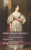 Adela Cathcart, Volume 2