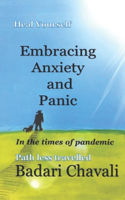 Embracing Anxiety and Panic in the times of Pandemic