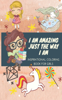 I Am Amazing Just the Way I Am