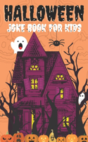 Halloween Joke Book For Kids: Halloween Joke Book For 7 Year Old