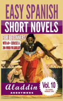 Easy Spanish Short Novels for Beginners With 60+ Exercises & 200-Word Vocabulary