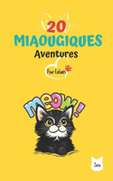 20 Miaougiques Aventures pour Enfants