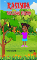 Kasimba the Loyal Friend