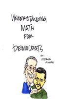 Understanding Math for Democrats