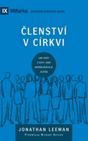 &#268;LENSTVÍ V CÍRKVI (Church Membership) (Czech)