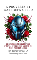A Proverbs 31 Warrior's Creed