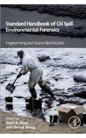 Standard Handbook Oil Spill Environmental Forensics