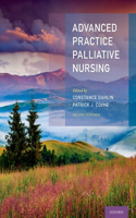 Advanced Practice Palliative Nursing 2nd Edition